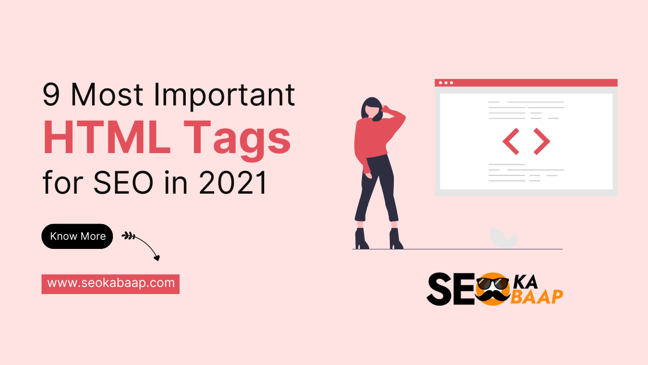 9 Most Important HTML Tags for SEO in 2021